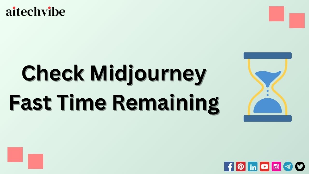 Midjourney Fast Time Remaining