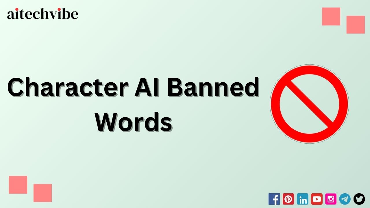 Character AI Banned Words List