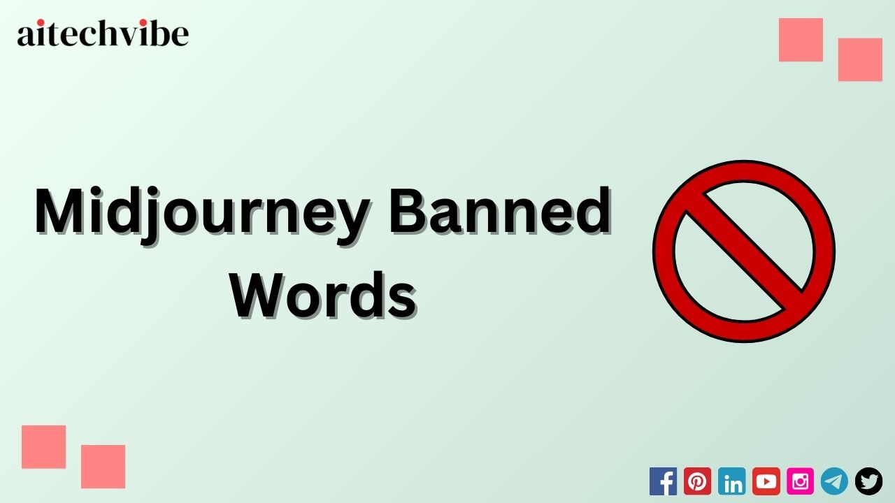 Midjourney Banned Words